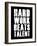 Hard Work Beats Talent-null-Framed Art Print