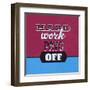 Hard Work Pays Off 1-Lorand Okos-Framed Art Print