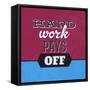 Hard Work Pays Off 1-Lorand Okos-Framed Stretched Canvas