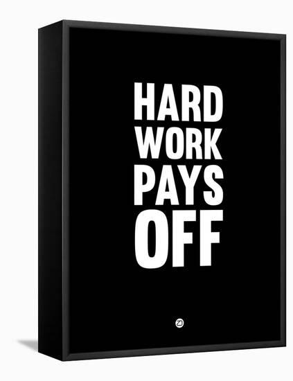 Hard Work Pays Off 1-NaxArt-Framed Stretched Canvas