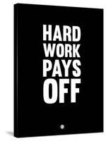 Hard Work Pays Off 1-NaxArt-Stretched Canvas