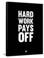 Hard Work Pays Off 1-NaxArt-Framed Stretched Canvas