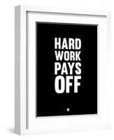 Hard Work Pays Off 1-NaxArt-Framed Art Print