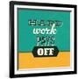 Hard Work Pays Off-Lorand Okos-Framed Art Print