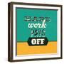 Hard Work Pays Off-Lorand Okos-Framed Art Print