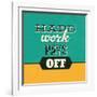 Hard Work Pays Off-Lorand Okos-Framed Art Print