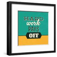 Hard Work Pays Off-Lorand Okos-Framed Art Print