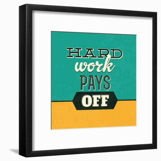 Hard Work Pays Off-Lorand Okos-Framed Art Print