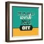 Hard Work Pays Off-Lorand Okos-Framed Art Print