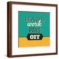 Hard Work Pays Off-Lorand Okos-Framed Art Print