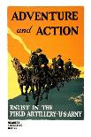 Adventure and Action, Enlist in the Field Artillery-Harry S. Mueller-Framed Art Print