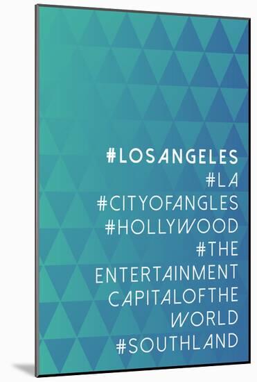 Hashtag City Los Angeles-null-Mounted Poster