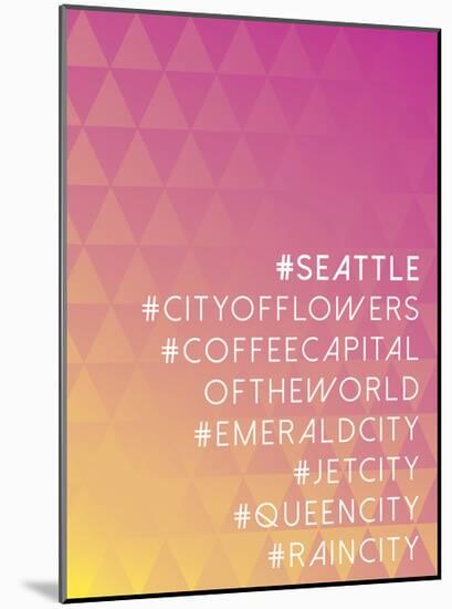 Hashtag City Seattle-null-Mounted Poster