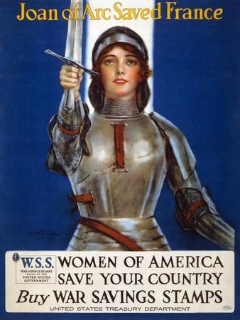 Joan of Arc Saved France - Women of America, Save Your Country, 1918