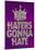 Haters Gonna Hate Purple Bling Poster-null-Mounted Poster