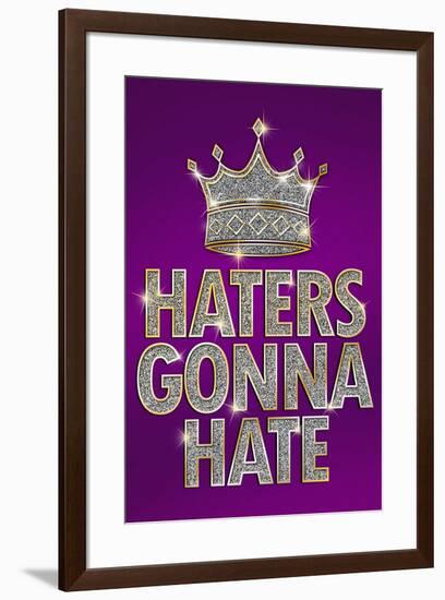 Haters Gonna Hate Purple Bling-null-Framed Art Print
