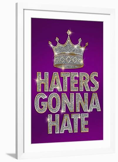 Haters Gonna Hate Purple Bling-null-Framed Art Print