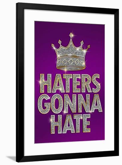 Haters Gonna Hate Purple Bling-null-Framed Art Print