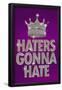 Haters Gonna Hate Purple Bling-null-Framed Poster