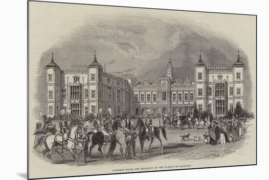 Hatfield House, the Residence of the Marquis of Salisbury-null-Mounted Giclee Print