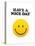 Have a Nice Day Smiley Face Art Print Poster-null-Stretched Canvas