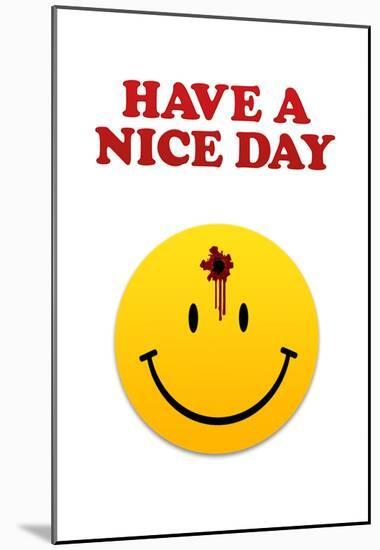 Have a Nice Day Smiley Face with Bullet Hole Art Print Poster-null-Mounted Poster