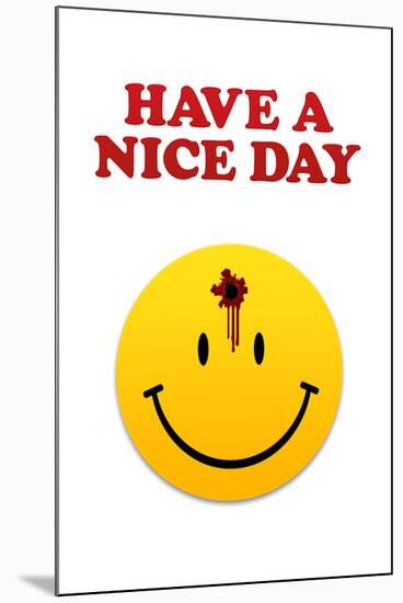 Have a Nice Day Smiley Face with Bullet Hole-null-Mounted Art Print