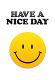 'Have a Nice Day Smiley Face' Poster | AllPosters.com
