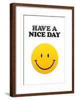 Have a Nice Day Smiley Face-null-Framed Poster