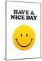 Have a Nice Day Smiley Face-null-Mounted Poster