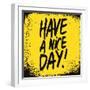 Have a Nice Day-ZOO BY-Framed Art Print