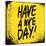 Have a Nice Day-ZOO BY-Stretched Canvas