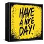 Have a Nice Day-ZOO BY-Framed Stretched Canvas