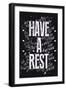 Have a Rest - Typographic Retro-ZOO BY-Framed Art Print