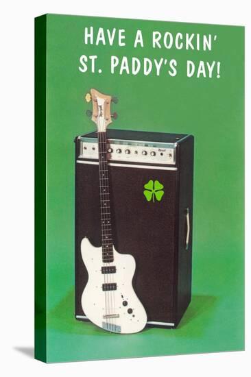 Have a Rockin' St. Pattie's Day-null-Stretched Canvas