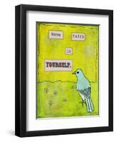 Have Faith in Yourself-Tammy Kushnir-Framed Premium Giclee Print