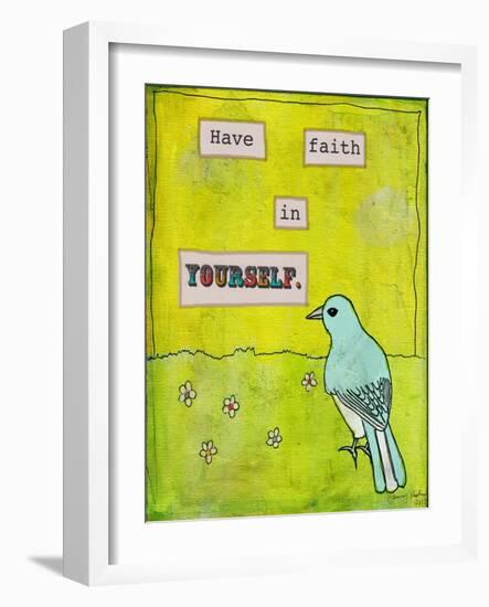 Have Faith in Yourself-Tammy Kushnir-Framed Giclee Print