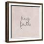 Have Faith-Ann Bailey-Framed Art Print