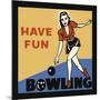 Have Fun Bowling-Retro Series-Mounted Art Print