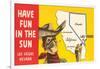 Have Fun in the Sun, Las Vegas, Map, Nevada-null-Framed Art Print