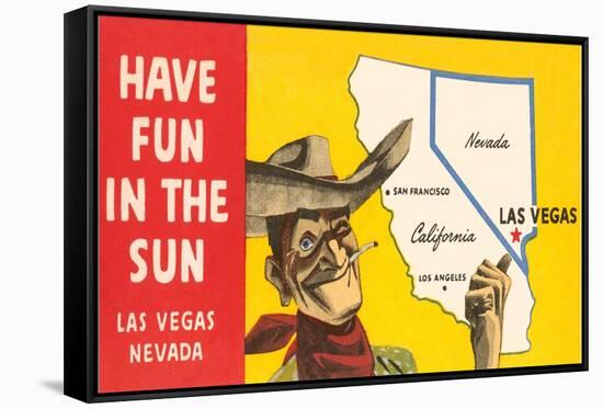 Have Fun in the Sun, Las Vegas, Map, Nevada-null-Framed Stretched Canvas