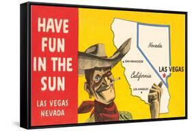 Have Fun in the Sun, Las Vegas, Map, Nevada-null-Framed Stretched Canvas