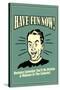 Have Fun Now Driving A Minivan In Suburbs Funny Retro Poster-Retrospoofs-Stretched Canvas