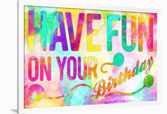 Have Fun On Your Bday-Enrique Rodriguez Jr.-Framed Art Print