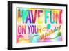 Have Fun On Your Bday-Enrique Rodriguez Jr.-Framed Premium Giclee Print