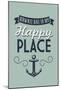 Hawaii - Hawaii Kai is My Happy Place-Lantern Press-Mounted Art Print