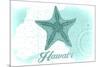 Hawaii - Starfish - Teal - Coastal Icon-Lantern Press-Mounted Premium Giclee Print