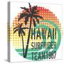 ''Hawaii Surfrider Team'' Artwork for T-Shirt, Poster...Grunge and Halftone Textures.-19srb81-Stretched Canvas