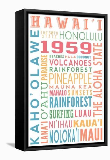 Hawaii - Typography-Lantern Press-Framed Stretched Canvas