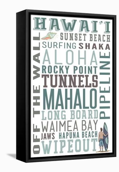 Hawaii - Typography-Lantern Press-Framed Stretched Canvas
